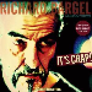 Richard Bargel & Dead Slow Stampede: It's Crap - Cover