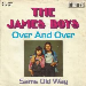The James Boys: Over And Over (7") - Bild 2
