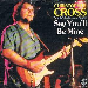 Christopher Cross: Say You'll Be Mine - Cover