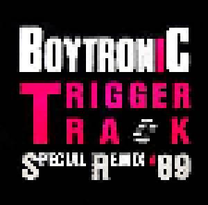Boytronic: Trigger Track - Cover