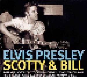 Elvis, Scotty & Bill: Elvis Presley, Scotty & Bill - Cover