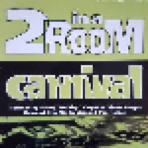 2 In A Room: Carnival (12") - Bild 1