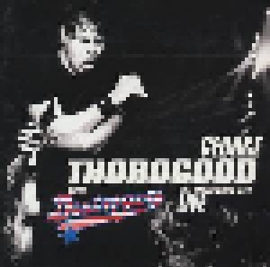 Cover - George Thorogood & The Destroyers: 30th Anniversary Tour: Live