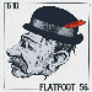 6'10, Flatfoot 56: Flatfoot 56 / 6'10 - Cover