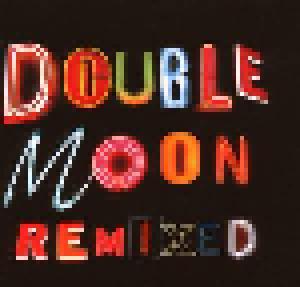 Double Moon Remixed - Cover