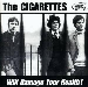 The Cigarettes: Will Damage Your Health! - Cover