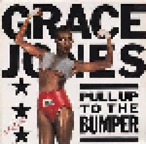 Grace Jones: Pull Up To The Bumper (12") - Bild 1