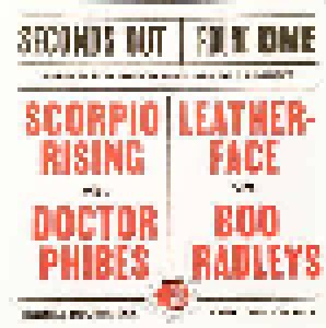 Leatherface + Boo Radleys, The + Scorpio Rising + Doctor Phibes: Seconds Out Round One (Split-CD) - Bild 1