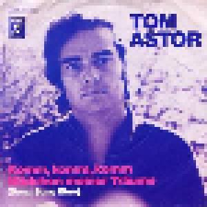 Tom Astor: Komm, Komm, Komm Mädchen Meiner Träume - Cover