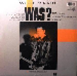Wolf Maahn: Was? (LP) - Bild 2
