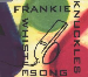 Frankie Knuckles: The Whistle Song (Single-CD) - Bild 1