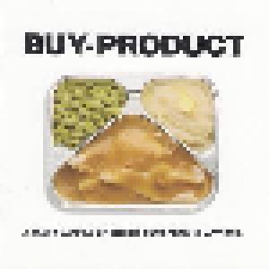 Buy-Product (A Tasty Sample Of Choice Cuts From 16 Artists) - Cover