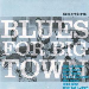 Blues For Big Town - Cover