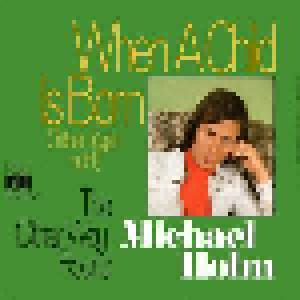 Michael Holm: When A Child Is Born (Tränen Lügen Nicht) - Cover