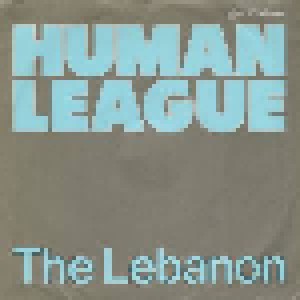 The Human League: The Lebanon (7") - Bild 1