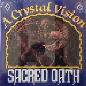 Sacred Oath: A Crystal Vision (LP) - Bild 1