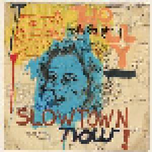 Holly Golightly: Slowtown Now! - Cover
