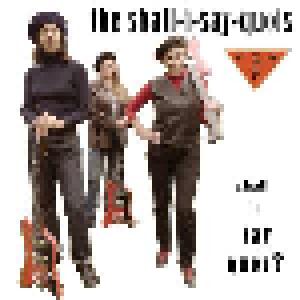The Shall-I-Say-Quois: Shall I Say Quoi? - Cover