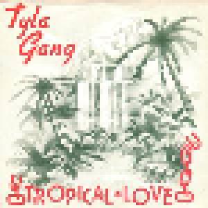 Tyla Gang: Tropical Love - Cover