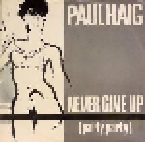Paul Haig: Never Give Up (Party, Party) - Cover