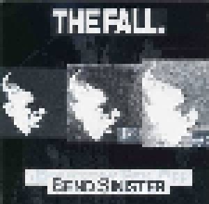 The Fall: Bend Sinister (CD) - Bild 1