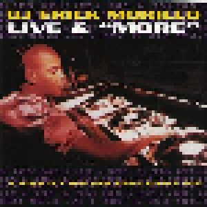 Cover - Lil' Mo' Yin Yang: DJ Erick Morillo - Live & "More"