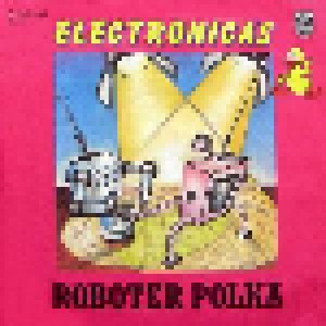 Electronica's: Roboter Polka (7") - Bild 1
