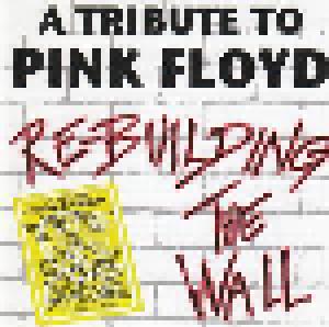 Tribute To Pink Floyd - Rebuilding The Wall, A - Cover