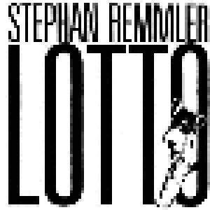 Stephan Remmler: Lotto - Cover