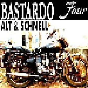 Bastardo Four: Alt & Schnell - Cover