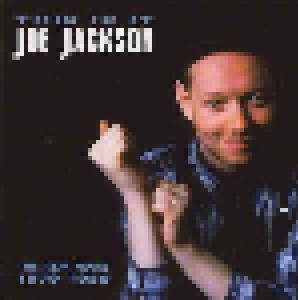 Cover - Joe Jackson: This Is It - The A&M Years 1979-1989