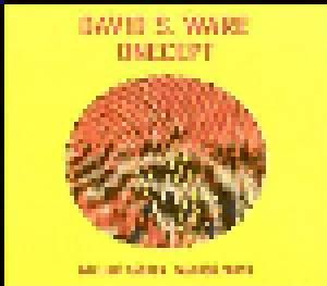 David S. Ware: Onecept - Cover