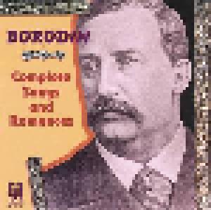 Alexander Porfirjewitsch Borodin: Complete Songs & Romances - Cover