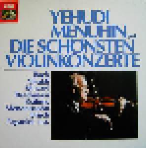 Yehudi Menuhin Spielt Die Schönsten Violinkonzerte - Cover