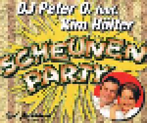 DJ Peter O. Feat Kim Hölter: Scheunenparty - Cover