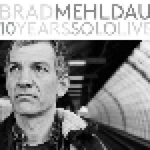 Brad Mehldau: 10 Years Solo Live - Cover