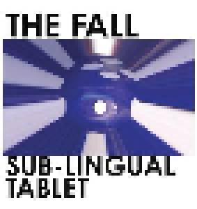 The Fall: Sub-Lingual Tablet - Cover