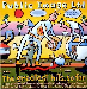 Public Image Ltd.: The Greatest Hits, So Far (2-LP) - Bild 1