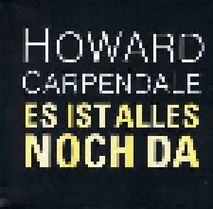 Howard Carpendale: Es Ist Alles Noch Da - Cover