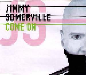 Jimmy Somerville: Come On - Cover