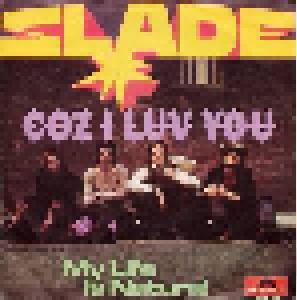 Slade: Coz I Luv You - Cover