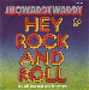 Showaddywaddy: Hey Rock And Roll (7") - Bild 1