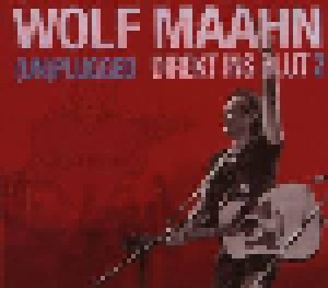 Cover - Wolf Maahn: Direkt Ins Blut 2 - (Un)Plugged