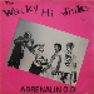 Adrenalin O.D.: Wacky Hi-Jinks Of... Adrenalin O.D., The - Cover