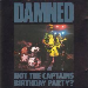 The Damned: Not The Captain's Birthday Party? - Cover