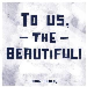 Franz Nicolay: To Us, The Beautiful! - Cover