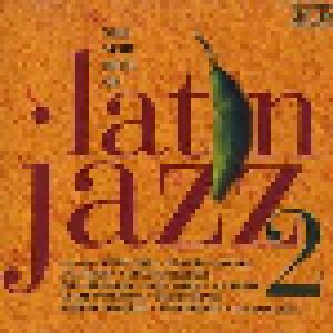 Very Best Of Latin Jazz 2, The - Cover