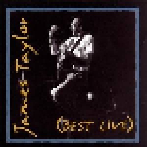 Cover - James Taylor: Best Live