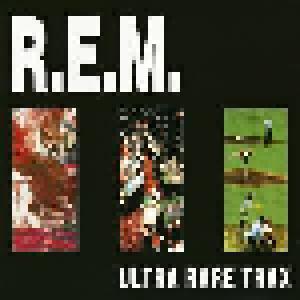 R.E.M.: Ultra Rare Trax - Cover