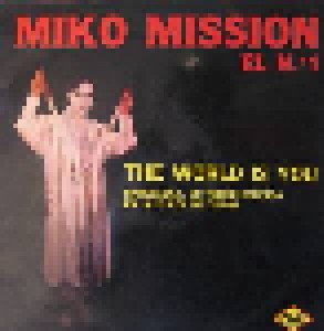 Miko Mission: The World Is You (12") - Bild 1